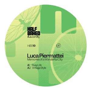 Luca PIERMATTEI - Memories Of A Wonderful City - Half Baked Records
