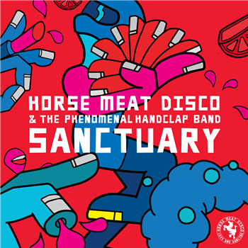 Horse Meat Disco & The Phenomenal Handclap Band - Sanctuary (Inc. Ray Mang Remix) - GLITTERBOX