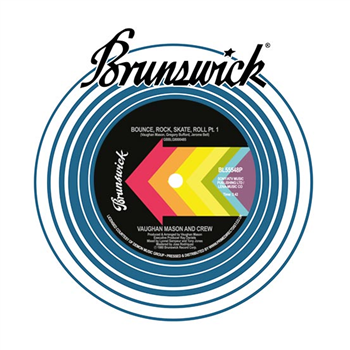 Vaughan Mason - Bounce, Rock, Skate, Roll Pt1 & Pt2 - BRUNSWICK RECORDS Vaughan Mason - Bounce, Rock, Skate, Roll Pt1 & Pt2 - BRUNSWICK RECORDS
