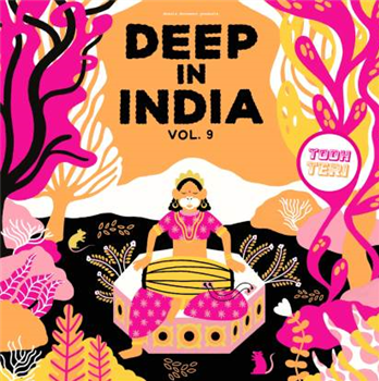 Todh Teri - Deep In India Vol.9 - Todh Teri