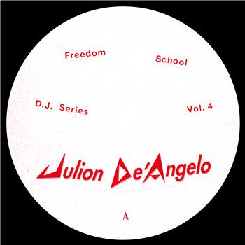 Julion DeAngelo - D.J. Series Vol.4 - FREEDOM SCHOOL Julion DeAngelo - D.J. Series Vol.4 - FREEDOM SCHOOL