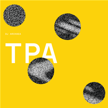 Dj Archaea - TPA (incl. Facta / RIP Swirl remixes) - Art-Aud