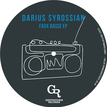 Darius Syrossian - Faux Basse - Griffintown Records
