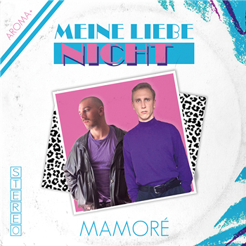 Mamoré - Meine Liebe Nicht EP w/ Franz Scala Remix - AROMA