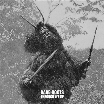 Babe Roots - Through We EP - System Sound