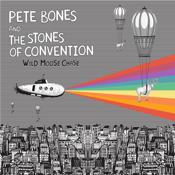 Pete Bones And The Stones Of Convention - Wild Moose Chase - Red Ant Records Pete Bones And The Stones Of Convention - Wild Moose Chase - Red Ant Records