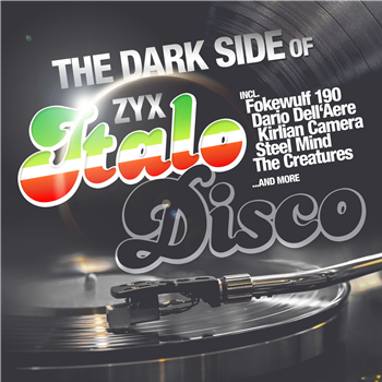VARIOUS ARTISTS - THE DARK SIDE OF ITALO DISCO LP - ZYX Records