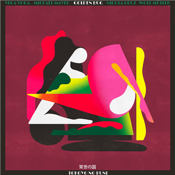 Golden Bug - Tokoyo No Kuni (ft. Vega Voga) - LA BELLE RECORDS Golden Bug - Tokoyo No Kuni (ft. Vega Voga) - LA BELLE RECORDS