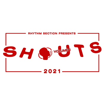 Shouts 2021 Vol.1 - VA - Rhythm Section International