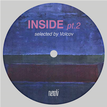 Various Artists - Inside Pt.2 Selected By Volcov - Neroli