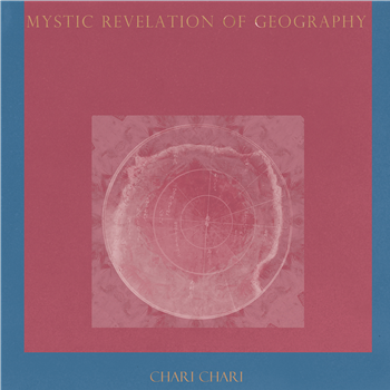 Chari Chari - Mystic Revelation of Geography - Seeds And Ground Chari Chari - Mystic Revelation of Geography - Seeds And Ground