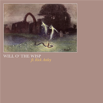Will o’ the wisp ft. Rick Astley - wisp000 - Wisp