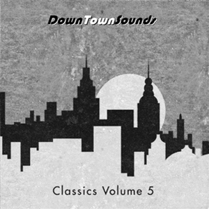 Various Artists - DOWNTOWNDISCO CLASSICS VOL.5 - Fatty Fatty Phonographics