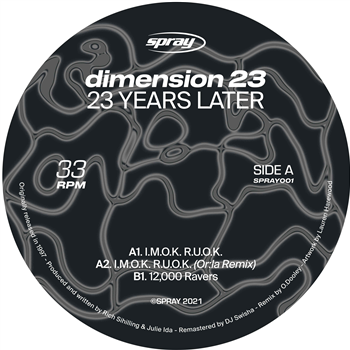 Dimension 23 - 23 Years Later (Incl. Or:la Remix) - Spray Dimension 23 - 23 Years Later (Incl. Or:la Remix) - Spray