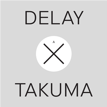 Takuma Watanabe - Delay x Takuma - Constructive