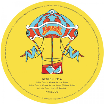 Various Artists - Negroni EP - Karousel Records Various Artists - Negroni EP - Karousel Records