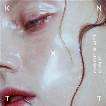 Charlotte de Witte - Asura EP - KNTXT