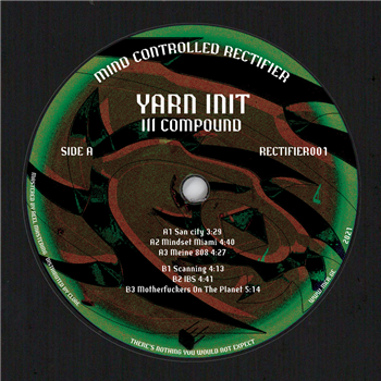 Yarn Init - Ill Compound - Mind Controlled Rectifier