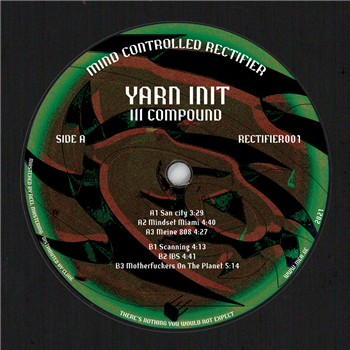 Yarn Init - Ill Compound - Mind Controlled Rectifier Yarn Init - Ill Compound - Mind Controlled Rectifier