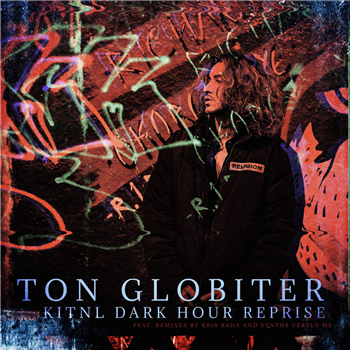 TON GLOBITER - KITNL DARK HOUR REPRISE - Oraculo Records
