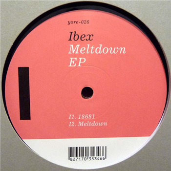 Ibex – Meltdown EP - Yore Records