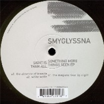 Smyglysana - Sight is Something - Background Smyglysana - Sight is Something - Background
