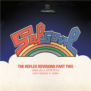 Various Artists (Inner Life / Metropolis / Leroy Burgess) - Salsoul : The Reflex Revisions Part 2 - SALSOUL RECORDS