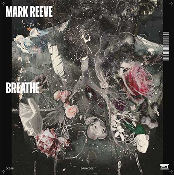 Mark Reeve - Breathe - DRUMCODE LIMITED