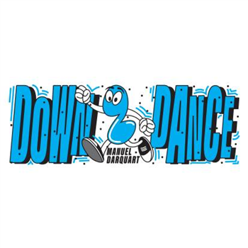 Manuel Darquart - Down 2 Dance Ep - Slam City Jams Manuel Darquart - Down 2 Dance Ep - Slam City Jams