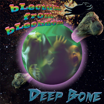 Blectum From Blechdom - DeepBone (Ruby & Gold Vinyl) - Deathbomb Arc