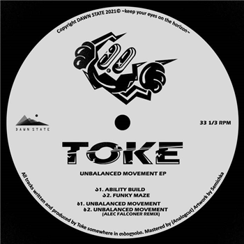 TOKE - UNBALANCED MOVEMENT EP - Dawn State