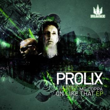 Prolix & MC Coppa - Playaz Recordings