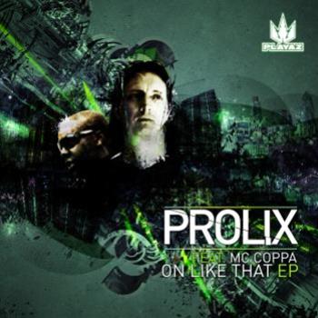 Prolix & MC Coppa - Playaz Recordings