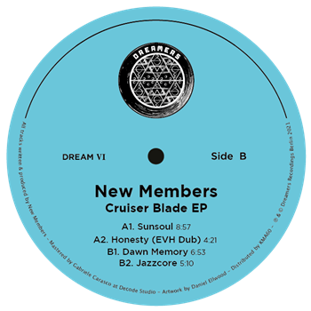 New Members - Cruiser Blade EP - DREAMERS