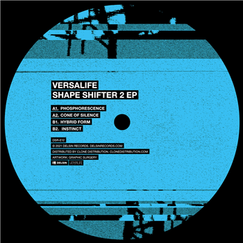 Versalife - Shape Shifter 2 EP - Delsin Records