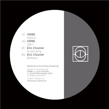 ORBE & Eric Cloutier - 004 [clear grey vinyl] - End Of Perception
