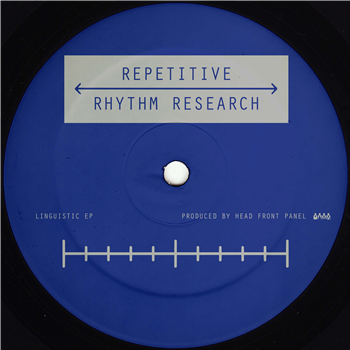 Head Front Panel - Linguistic EP - Repetitive Rhythm Research