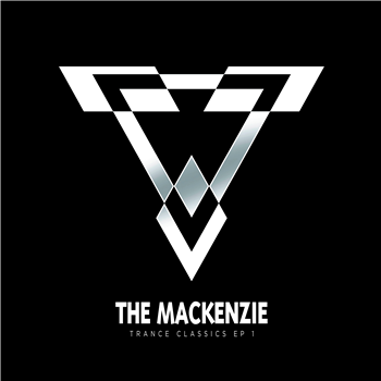 THE MACKENZIE - TRANCE CLASSICS EP 1 - BONZAI CLASSICS