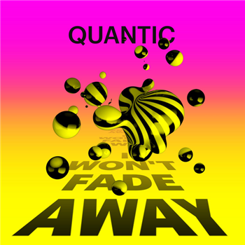 Quantic - I Won’t Fade Away - Selva