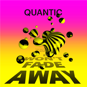 Quantic - I Won’t Fade Away - Selva Quantic - I Won’t Fade Away - Selva