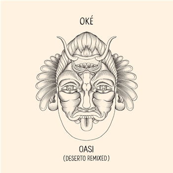 Oké - Oasi (Deserto Remixed) - Original Cultures