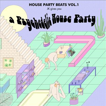 Jk - House Party Beats Vol. 1 - Loveit