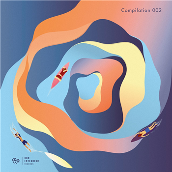 Various Artists - Compilation 002 - Bon Entendeur Records - Bon Entendeur Records