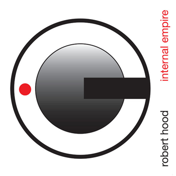 Robert Hood - Internal Empire - Tresor