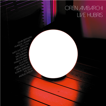 Oren Ambarchi - Live Hubris - Black Truffle