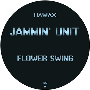 Jammin Unit - Flower Swing - Rawax