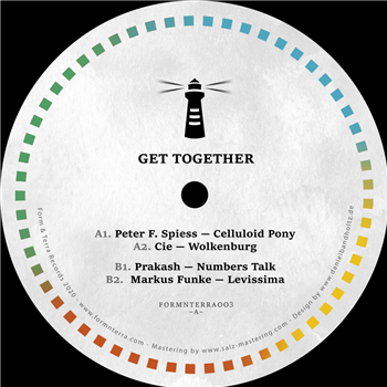 Peter F. Spiess, Cie, Prakash, Markus Funke - Get Together - Form & Terra Records