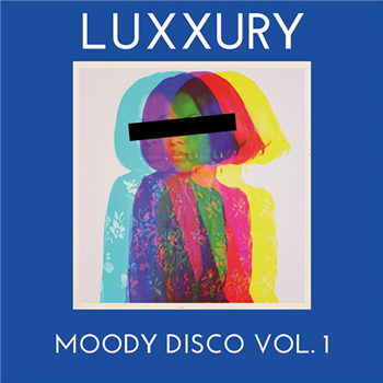 Luxxury - Moody Disco Vol. 1 - Nolita Luxxury - Moody Disco Vol. 1 - Nolita
