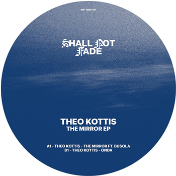 Theo Kottis & Busola - The Mirror EP [orange 10"] - Shall Not Fade