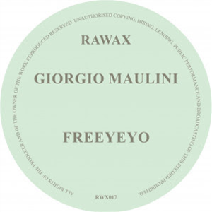 Giorgio Maulini - Freeyeyo - Rawax Giorgio Maulini - Freeyeyo - Rawax